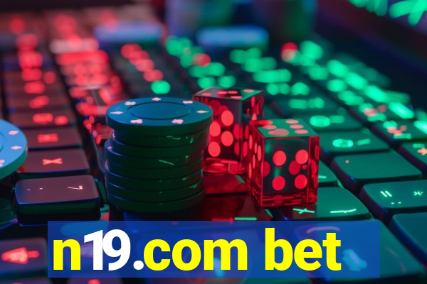 n19.com bet